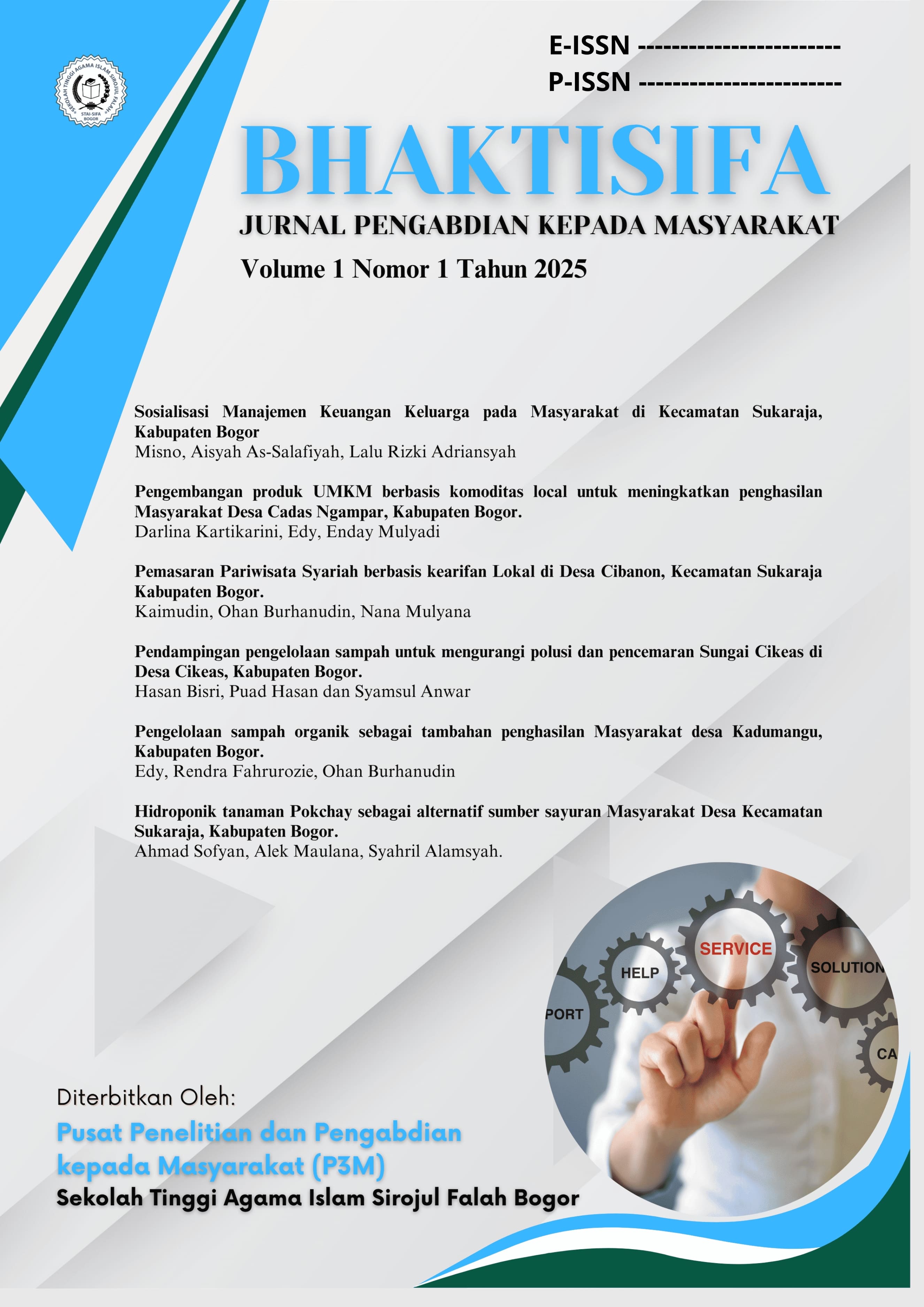 					View Vol. 2 No. 1 (2026): BHAKTISIFA : JURNAL PENGABDIAN KEPADA MASYARAKAT
				
